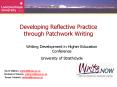 Developing Reflective Practice through Patchwork Writing