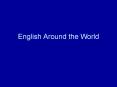 English Around the World
