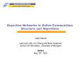 Expertise Networks in Online Communities: Structure and Algorithms