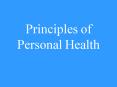 Principles of Personal Health