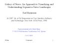 Galaxy of News: An Approach to Visualizing and Understanding Expansive News Landscapes  Earl Rennison In UIST `94, ACM Symposium on User Interface Software and Technology. New York: ACM Press, 1994.
