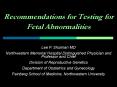 Recommendations for Testing for Fetal Abnormalities