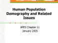 Human Population Demography and Related Issues