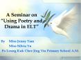 A Seminar on Using Poetry and Drama in ELT
