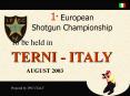 1st European Shotgun Championship