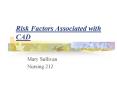 Risk Factors Associated with CAD