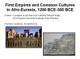 First Empires and Common Cultures in AfroEurasia, 1200 BCE350 BCE