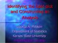 Identifying the Splitplot and Constructing an Analysis