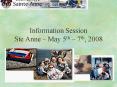 Information Session Ste Anne May 5th 7th, 2008