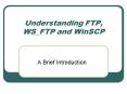 Understanding FTP, WS_FTP and WinSCP