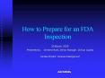 How to Prepare for an FDA Inspection