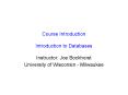 Course Introduction Introduction to Databases