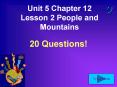 Unit 5 Chapter 12 Lesson 2 People and Mountains