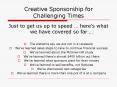 Creative Sponsorship for Challenging Times