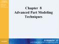 Chapter 8 Advanced Part Modeling Techniques