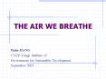THE AIR WE BREATHE