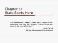Chapter 1: Stats Starts Here