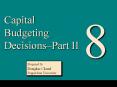 Capital Budgeting DecisionsPart II