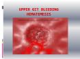 UPPER GIT BLEEDING HEMATEMESIS