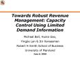 Towards Robust Revenue Management: Capacity Control Using Limited Demand Information
