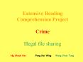 Extensive Reading Comprehension Project Crime Illegal file sharing