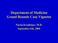Department of Medicine Grand Rounds Case Vignette