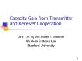 Capacity Gain from Transmitter and Receiver Cooperation