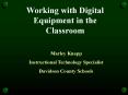 Working with Digital Equipment in the Classroom