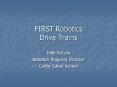 FIRST Robotics Drive Trains