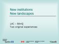 New institutions New landscapes