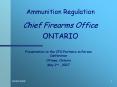 Ammunition Regulation Chief Firearms Office ONTARIO