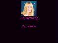 J.K Rowling
