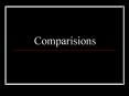 Comparisions