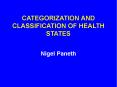 CATEGORIZATION AND CLASSIFICATION OF HEALTH STATES