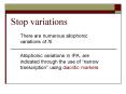 Stop variations