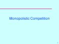 Monopolistic Competition