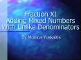 Fraction XI Adding Mixed Numbers With Unlike Denominators