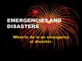 EMERGENCIES AND DISASTERS