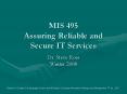 MIS 495 Assuring Reliable and Secure IT Services