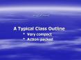 A Typical Class Outline
