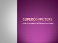 Supercomputers