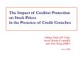The Impact of Creditor Protection on Stock Prices in the Presence of Credit Crunches