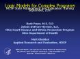 Barb Pryor, M.S. R.D Jolene DeFiore-Hyrmer, B.S. Ohio Heart Disease and Stroke Prevention Program Ohio Department of Health  Matt Gladden Applied Research and Evaluation, HDSP