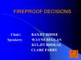 FIREPROOF DECISIONS