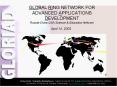 GLOBAL RING NETWORK FOR ADVANCED APPLICATIONS DEVELOPMENT RussiaChinaUSA Science