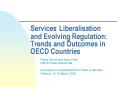 Services Liberalisation and Evolving Regulation: Trends and Outcomes in OECD Countries