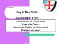 Appendix 2 Key to Key Skills Dissemination Event