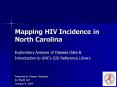 Mapping HIV Incidence in North Carolina