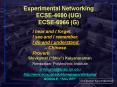 Experimental Networking ECSE4690 UG ECSE6966 G