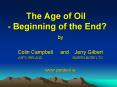 The Age of Oil Beginning of the End